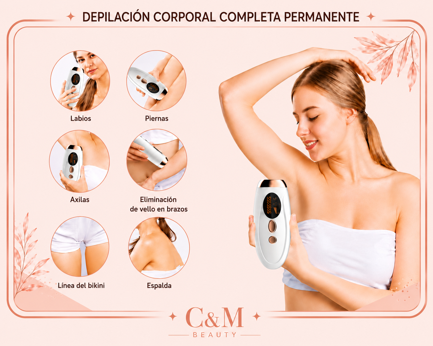 Depiladora IPL para depilación corporal completa: labios, piernas, axilas, bikini y espalda - CYM